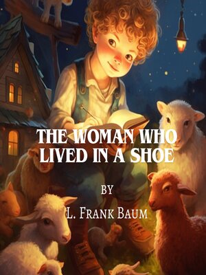 cover image of The Woman Who Lived In a Shoe